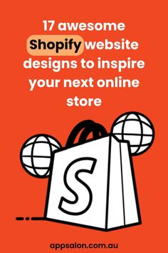 a shopping bag with the text 17 awesome shopify website designs to inspire your next online store