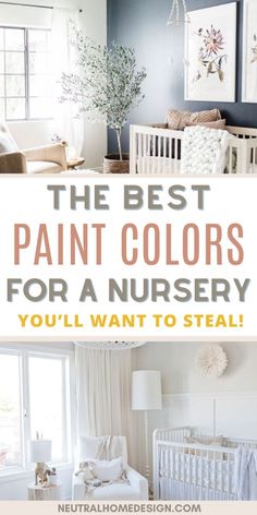 the best paint colors for a nursery you'll want to steal