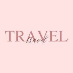 the word travel is written in pink on a light pink background with a black outline