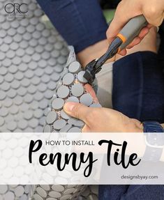 a person using a pair of pliers to attach penny tiles on a bench with text overlay that reads how to install penny tile