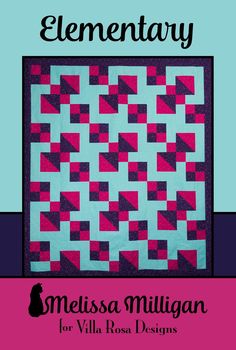 Elementary Downloadable Pattern by Villa Rosa Designs Penny Candy, Villa Rosa, Coat Pattern Sewing, Pdf Quilt Pattern, Nine Patch, Card Pattern, Patch Quilt, Quilt Sizes, Square Quilt