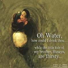 Who Is Hussain, Ghazi Abbas, Muharram Pictures, Muharram Quotes, Muharram Poetry, My Quotes, Karbala Video, Hussain Karbala, Karbala Pictures