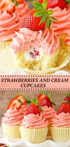 strawberries and cream cupcakes with strawberry frosting on top are the perfect dessert