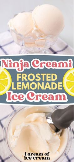 an ice cream bowl with two scoops of lemon ice cream in it and the words, nipa cream frosted lemonade ice cream