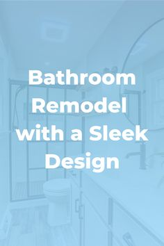 the bathroom remodel with a sleek design is featured in this post - it - yourself image