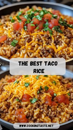 the best taco rice recipe is made with ground beef, cheese and tomatoes