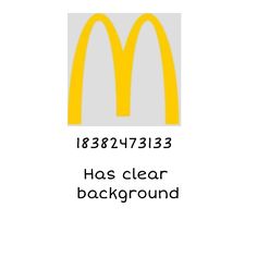 a mcdonald's logo with the words, has clear background and no image on it