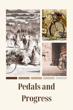 the cover of pedals and progress, with pictures of people on bicycles in front of them