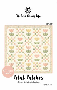 the petal patches quilt pattern is shown in pink, yellow and green