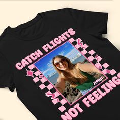 Introducing the "Catch Flights Not Feelings - Personalized Photo Shirt," a unique and stylish way to celebrate your love for travel. This shirt allows you to customize it with your favorite travel photos, making it a perfect keepsake or gift for avid travelers. Made from high-quality, comfortable fabric, it’s ideal for showcasing your adventures and adding a personal touch to your wardrobe. MESSAGE: Elevate your travel style with the "Catch Flights Not Feelings - Personalized Photo Shirt," where Custom Face Shirt, Catch Flights Not Feelings, Catch Flights, American Gifts, College T Shirts, The Catch, Son Gift, Travel Shirts, Cool Sweaters