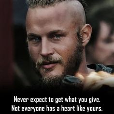 a man with a goatee is looking at the camera and has a caption that reads never expect to get what you give not everyone has heart like yours