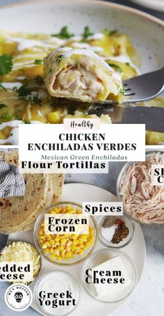 chicken enchiladas veredes with corn and tortillas