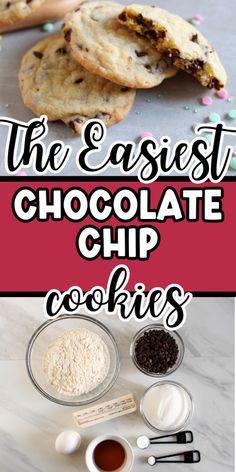 the easy chocolate chip cookies recipe is made with only 3 ingredients to make them taste delicious