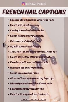 Ooh la la! Explore the elegance of French nails with these Instagram captions. Let your French tips shine on your Instagram feed with the perfect captions that capture the essence of sophistication and style. #FrenchNails #NailCaptions #InstagramNails #ElegantNails #FrenchTips #NailArt #SophisticatedNails #NailGoals #NailFashion #InstaNails #NailObsession #NailSwag #NailTrends #NailQuotes #NailLove #NailStyle #NailInspirations #TrendyNails #InstagramCaption #NailMagic #Elegance Caption For French Nails, French Nails Quotes, New Nails Caption, Nail Captions, Nails Captions For Instagram, Nail Salon Names, Fashion Captions, Nail Tech Quotes, Nail Challenge