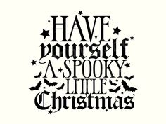 have yourself a spooky little christmas