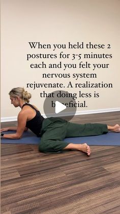 a woman is doing yoga on a mat with the words when you held these 2 postures for 3 minutes each and you if your nervous system rejut