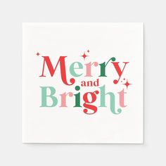 merry and bright christmas card with red, green and pink lettering on white paper background