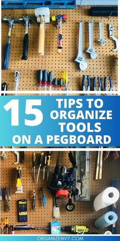 the top five tips to organize tools on a pegboard