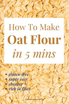 how to make oat flour in 5 minutes