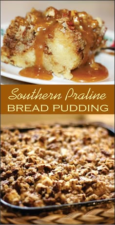 southern praline bread pudding recipe on a plate with the words southern praline bread pudding