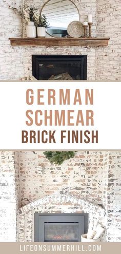 a brick fireplace with text overlay that reads german schmear brick finish,