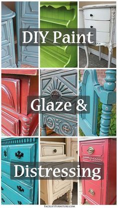 several different colored dressers with the words diy paint glaze and distressing