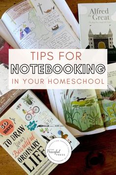 books with the title tips for notebooking in your homeschool