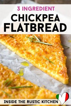 three ingredient chickpea flatbread recipe with text overlay