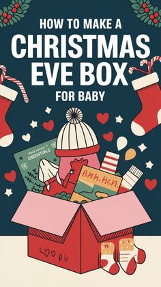 a christmas eve box for baby with stockings and stocking