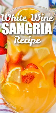 white wine sangria recipe with oranges and strawberries