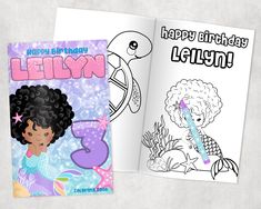 a coloring book with an image of a mermaid and her name on the cover, which reads happy birthday leilyn