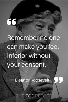 an old woman in a suit and hat with a quote on it that says, remember no one can make you feel inferior without your concern