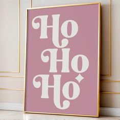 a pink and white poster with the words ho hoo on it