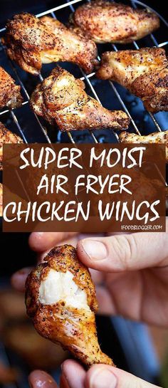 chicken wings being grilled on the grill with text overlay that reads super moist air fryer chicken wings