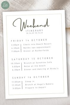 A 5x7in paper with the words "Weekend Itinerary" written at the top right. The body of the paper has a schedule from Friday to Sunday. Destination Wedding Itinerary, Bachelorette Party Itinerary, Bachelorette Weekend Itinerary, Elegant Wedding Themes, Minimalistic Wedding