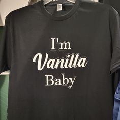 Gildan Heavy Cotton "I'm Vanilla Baby" Crew Neck Shirt Fits Very Comfortable And Looks Nice On Anyone Comes In Black Or Blue All Sizes Available Up To 2xl Fitted Black Shirt With Funny Text, Cute Black Unisex T-shirt, Funny Black T-shirt With Name Print, Cute Black T-shirt With Funny Text, Cute Unisex Black T-shirt, Unisex Black Tops With Name Print, Cute Black T-shirt With Text Print, Funny Black Tops For Gender Reveal, Black Crew Neck Top For Gender Reveal