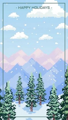 a pixelated landscape with trees and mountains in the background, happy holidays written on it