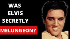 an image of elvis presley with the caption'was elvis secretly melungeon? '