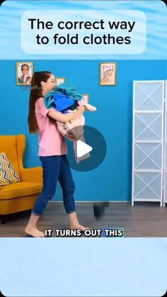 a woman holding a child in her arms and the caption reads, the correct way to fold clothes it turns out this