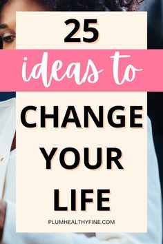 Take your pick from this list of life-changing ideas to improve your life for the best and make the process of self improvement super fun | how to change your life completely | ways to change your life | things to do to change your life | self improvement tips Ways To Change Your Life, New Routine, Time Management Strategies, Books For Self Improvement, Health Journey, Life Ideas, Health Inspiration, Graphic Quotes