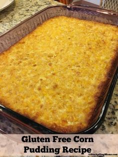 gluten free corn pudding recipe in a baking pan