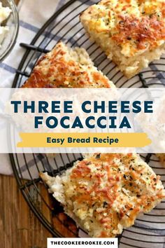 three cheese focaccia on a wire rack with text overlay reading three cheese focaccia easy bread recipe