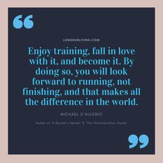 michael d'alerio quote about training and the different things that happen in the world