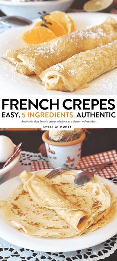 the french crepes are ready to be eaten with oranges and yogurt