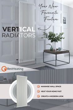 the vertical radiator is an excellent option for any type of room in your home