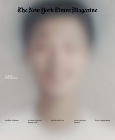 the new york times magazine cover with a blurry image of a woman's face