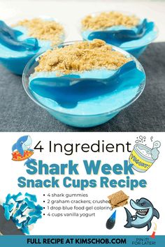 the shark week snack cups recipe is ready to be eaten and served in blue bowls