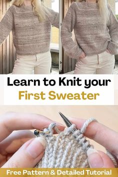 a woman is holding a crochet hook and knitting it with the text learn to knit your first sweater