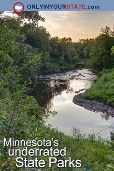 the minnesota's underrated state parks is featured in this postcard from only yourstate com