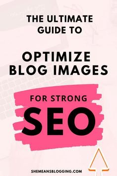 the ultimate guide to optimize images for strong seo